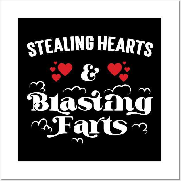 Stealing Hearts And Blasting Farts v5 Wall Art by Emma